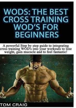 Wod's: the Best Cross Training Wods for Beginner