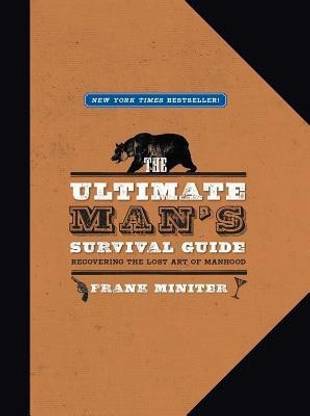 The Ultimate Man's Survival Guide