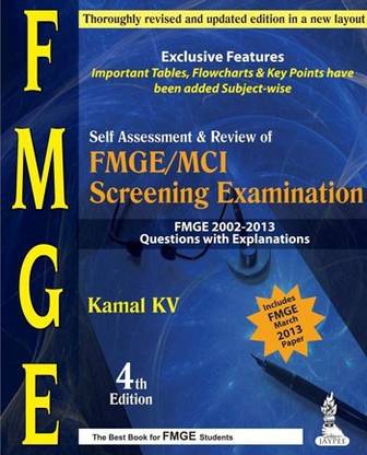 Self Assessment & Review of FMGE/MCI Screening Examination 2002-2013 Answers with Explainations