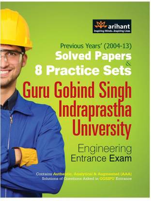 Solved Practice & 8 Practice Sets GGSIPU Engineering Entrance Exam