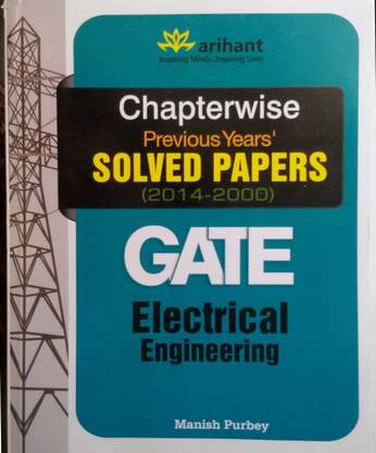 GATE - Electrical Engineering  - Chapterwise Previous Year's Solved Papers (2014 - 2000)