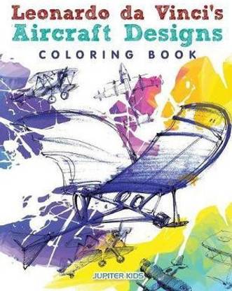 Leonardo da Vinci's Aircraft Designs Coloring Book