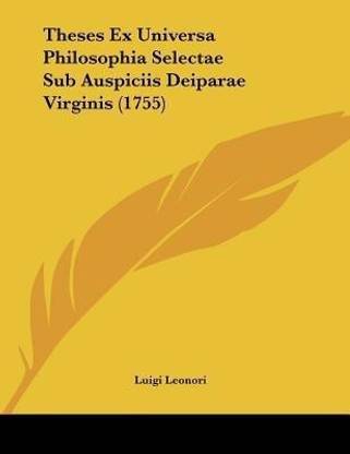 Theses Ex Universa Philosophia Selectae Sub Auspiciis Deiparae Virginis (1755)