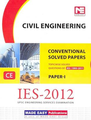 Ies-2012 Civil Engineering Conventional Solved Paper - I (1995-2011)