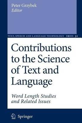 Contributions to the Science of Text and Language