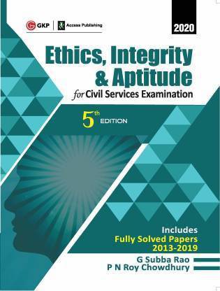 Ethics , Integrity & Aptitude For Civil Services Examination