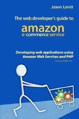 The Web Developer's Guide To Amazon E-Commerce Service
