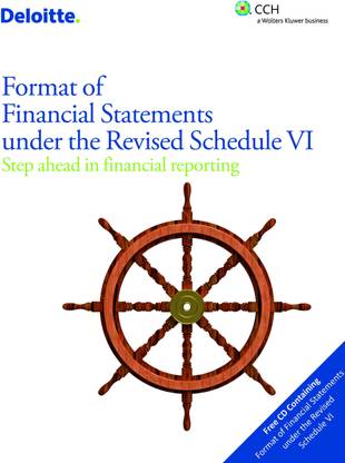 Format of Financial Statements Under the Revised Schedule Vi (with CD)