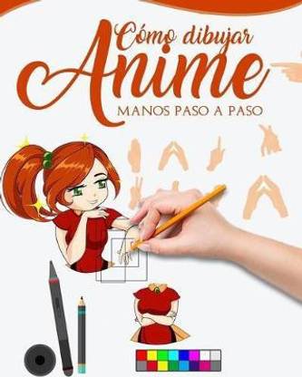 Como Dibujar Anime Manos Paso a Paso