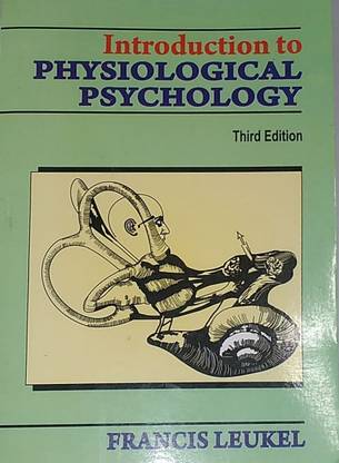 Introduction to Physiological Psychology, 3e