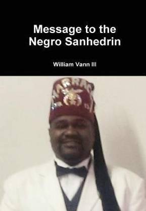Message to the Negro Sanhedrin