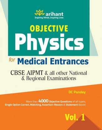 Objective Physics Vol 1 for Medical Entrance Examinations