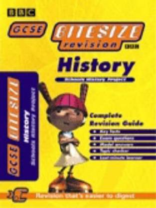 GCSE BITESIZE COMPLETE REVISION SCHOOL'S HISTORY PROJECT