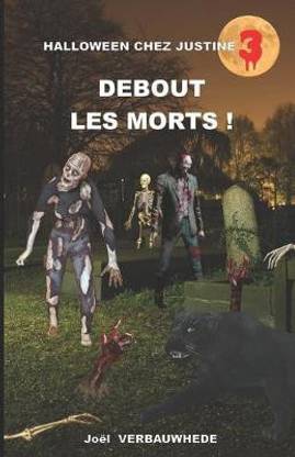 Debout les morts !