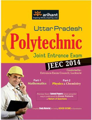 Uttar Pradesh Polytechnic Joint Entrance Exam Jeec 2013 Physics|Chemistry| Mathematics with Previous Years' Solved Papers