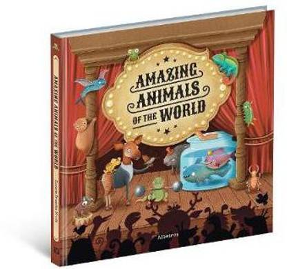 Amazing Animals of the World