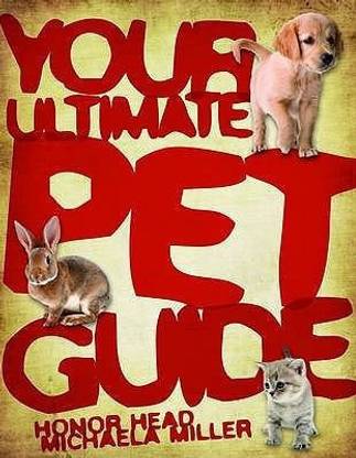 Your Ultimate Pet Guide