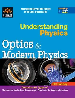 Understanding Physics Optics & Modern Physics for IIT JEE 2012