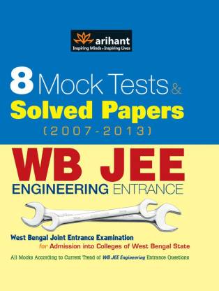8 Mock Tests & Solved Papers for WB JEE Engineering Entrance  - 8 Mock Tests & Solved Papers (2007 - 2013)