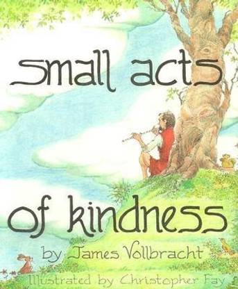 Small Acts of Kindness
