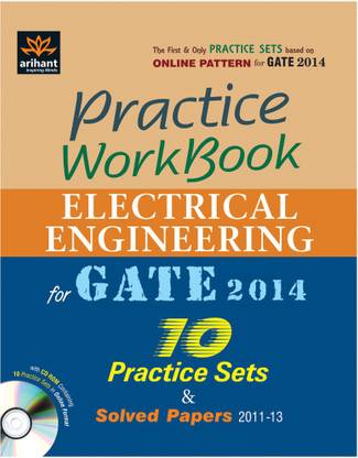 Practice Workbook - Electrical Engineering for Gate 2014  - 10 Practice Sets and Solved Papers (2011-13)