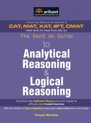 The Hand on Guide to Analytical Reasoning and Logical Reasoning