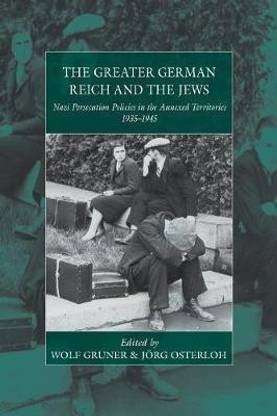 The Greater German Reich and the Jews