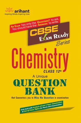CBSE Exam Ready Series - Chemistry Question Bank For Class 12th