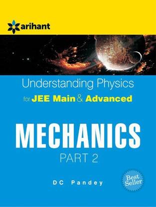 Understanding Physics For JEE Main & Advanced Mechanics Part 2