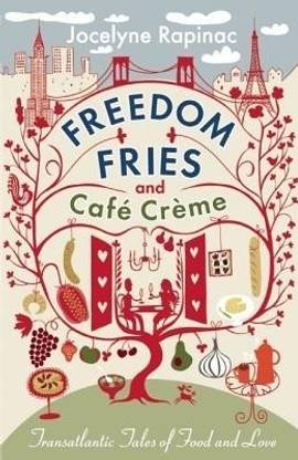 Freedom Fries and Cafe Creme