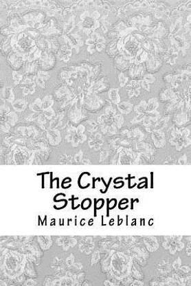 The Crystal Stopper