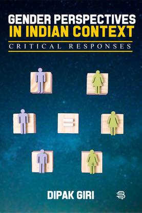Gender Perspectives in Indian Context : Critical Responses