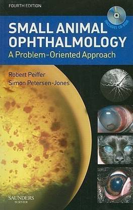 Small Animal Ophthalmology  - A Problem-Oriented Approach