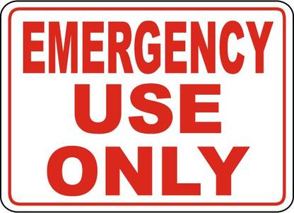 SIGNO EMERGENCY USE ONLY Emergency Sign
