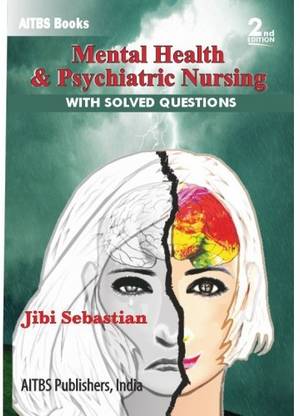 Mental Health & Psychiatric Nursing for GNM with Solved Questions