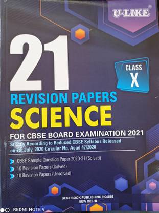 Science 21 Revision Papers Class X (U-Like) for CBSE for CBSE Board Examination 2021