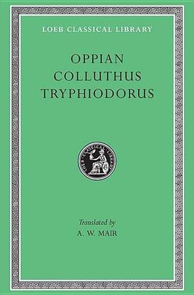 Oppian. Colluthus. Tryphiodorus