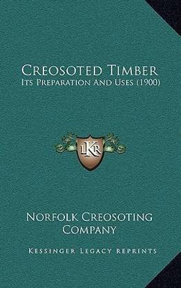 Creosoted Timber