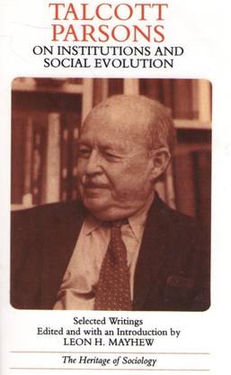 Talcott Parsons on Institutions and Social Evolution
