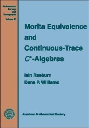 Morita Equivalence and Continuous-Trace C* -Algebras