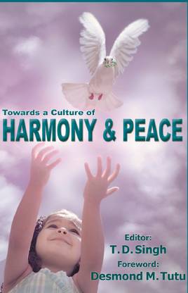 Towards A Culture Of Harmony And Peace