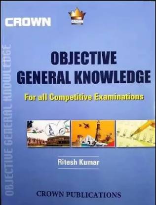 Crown Objective General Knowledge For All Competitive Exam
