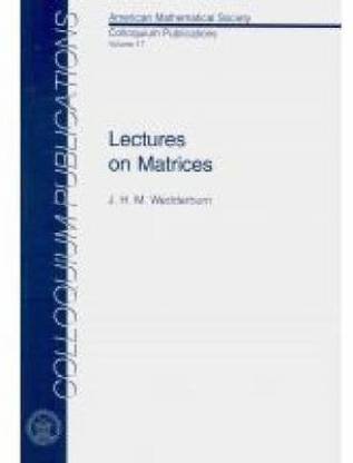 Lectures on Matrices