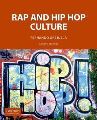 Rap and Hip Hop Culture