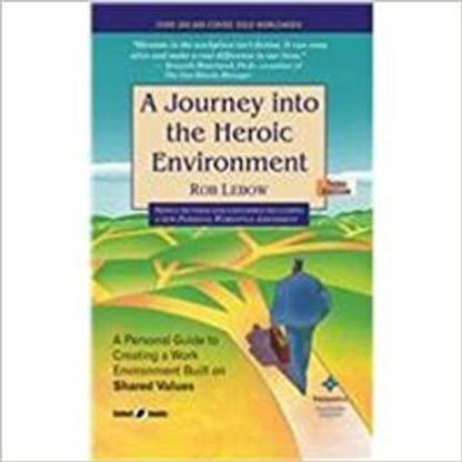A JOURNEY INTO THE HEROIC ENVIRONMENT 3ED (PB)