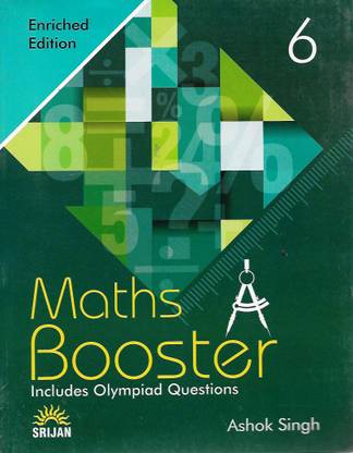 SRIJAN MATHS BOOSTER INCLUDES OLYMPIAD QUESTIONS CLASS - 6 ( ENRICHED EDITION )