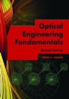 Optical Engineering Fundamentals