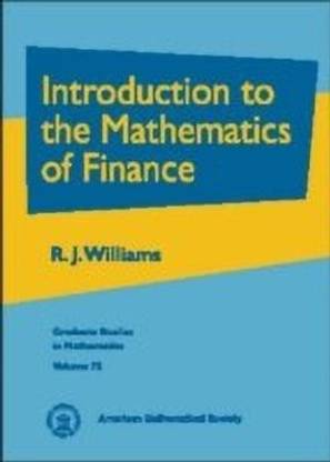 Introduction to the Mathematics of Finance