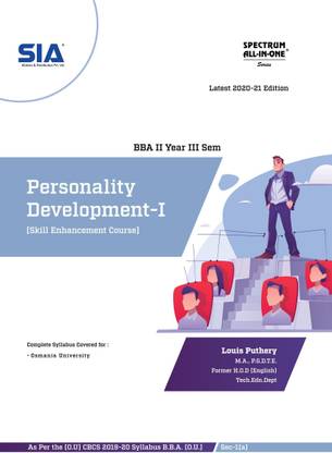 Personality Development-I, BBA II-Year III-Sem (O.U) Skill Enhancement Course, SEC- 1(A), As Per The 2019-20 Syllabus Of CBCS, Latest 2020-21 Edition