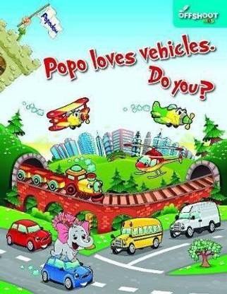 Popo Loves Vehicles. Do You?